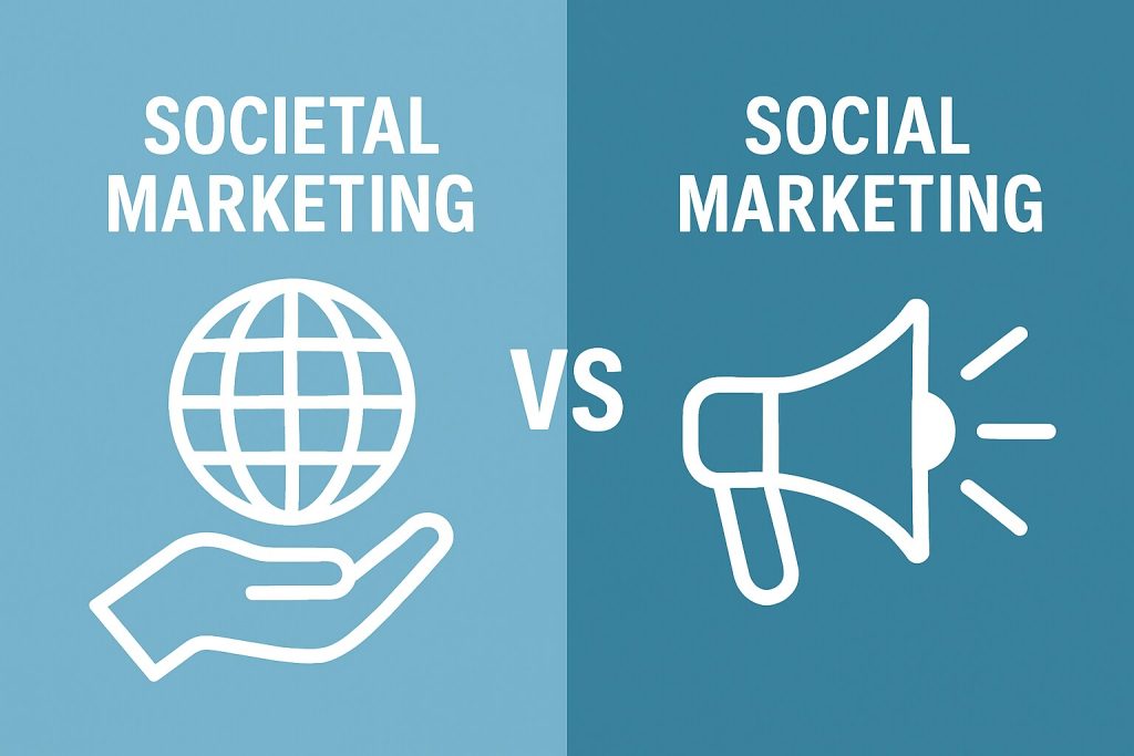 Difference Between Societal Marketing and Social Marketing